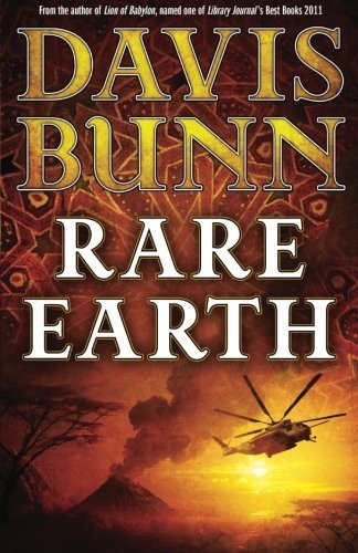 Rare Earth (Marc Royce Series) by Davis Bunn - Christian Fiction Thriller Novel - Perfect for Book Clubs & Inspirational Reading