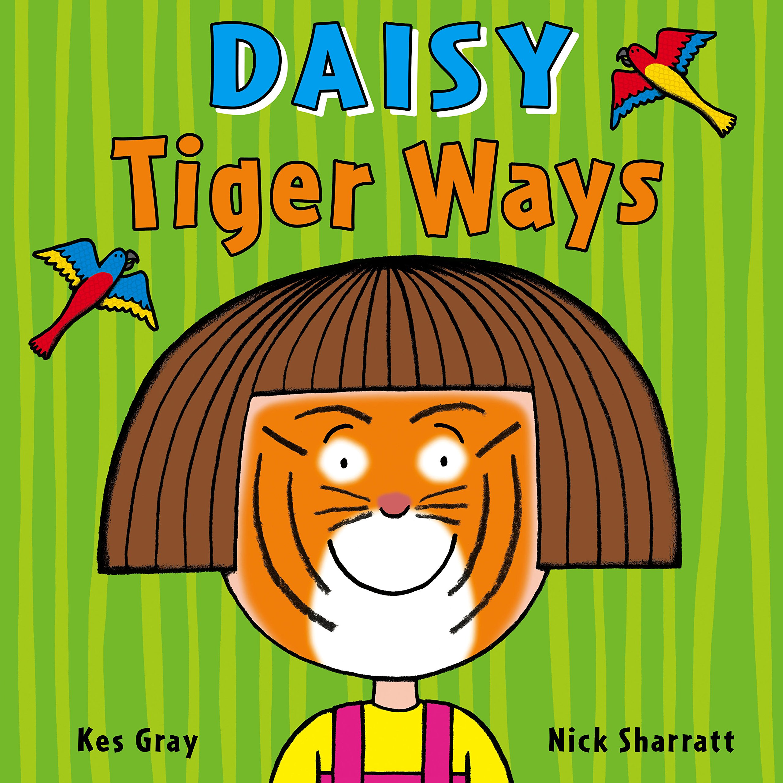 Daisy: Tiger Ways (Book 6) - Children's Picture Book Series | Perfect for Bedtime Stories, Early Reading & Classroom Libraries