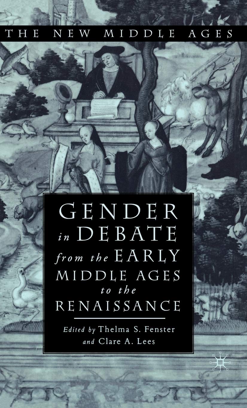 Gender in Debate From the Early Middle Ages to the Renaissance - Historical Studies on Medieval Gender Discourse | Academic Book for Medieval History Scholars & Gender Studies Researchers - Perfect for University Courses & Historical Research