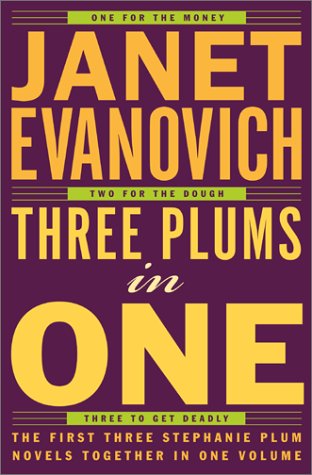Three Plums In One: One for the Money, Two for the Dough, Three to Get Deadly - Stephanie Plum Novels Collection | Mystery Crime Thriller Book Series | Perfect for Book Clubs & Vacation Reading