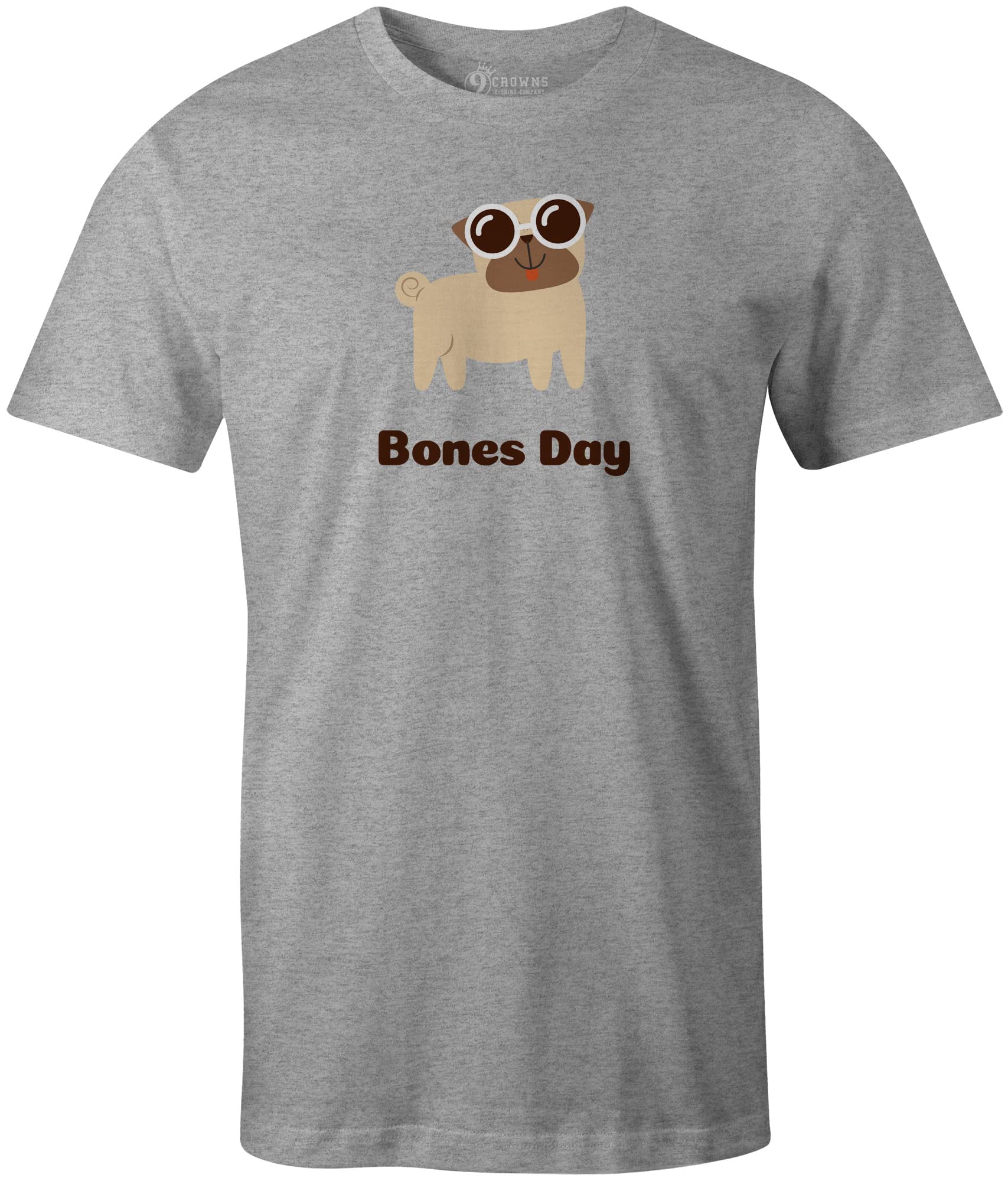 Funny No Bones Pug T-Shirt - 9 Crowns Graphic Tee for Dog Lovers | Perfect for Casual Wear, Gifts & Pug Enthusiasts