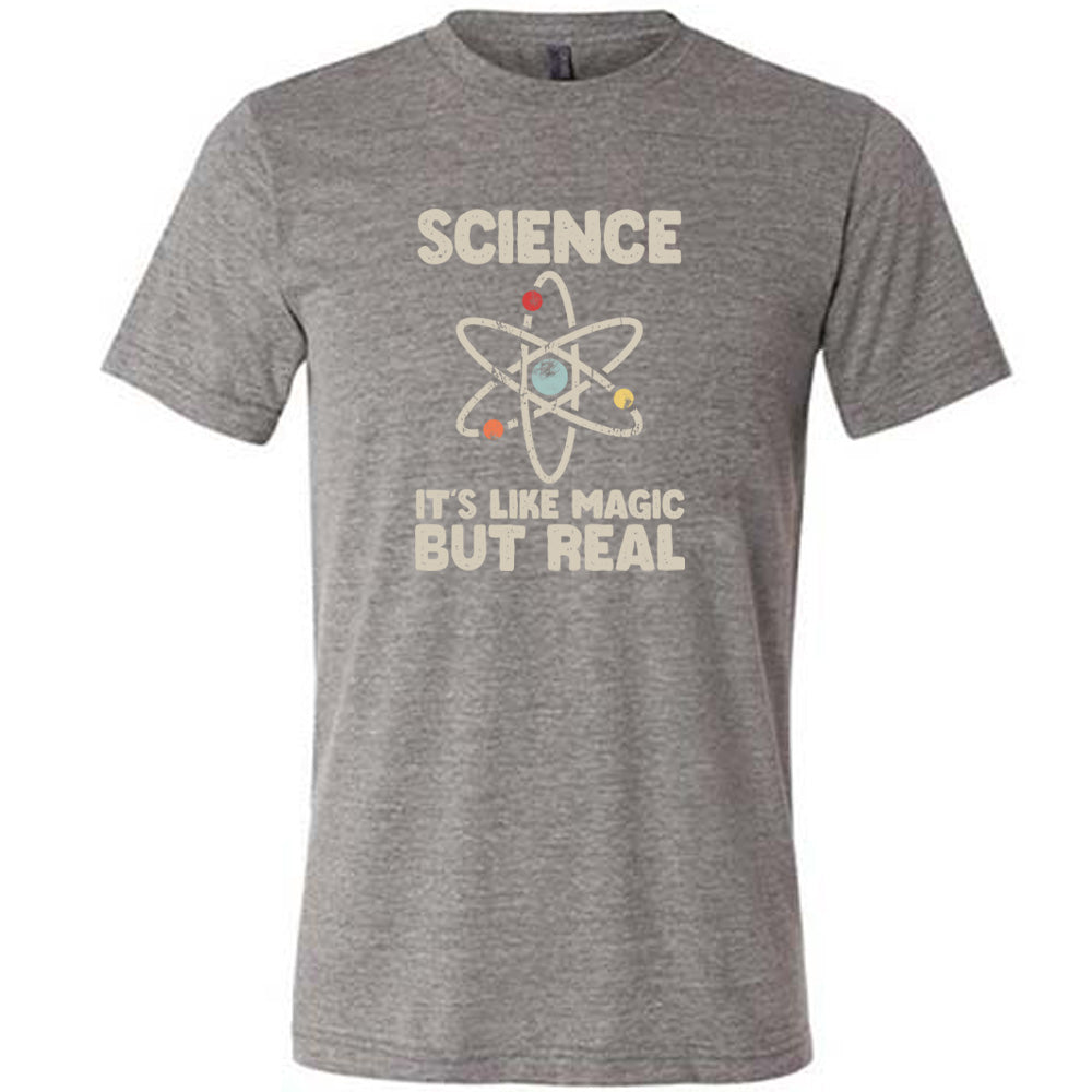 Science It's Like Magic But Real T-Shirt - Unisex Cotton Tee for Science Lovers, Geeks & Teachers - Perfect for School, Work & Casual Wear