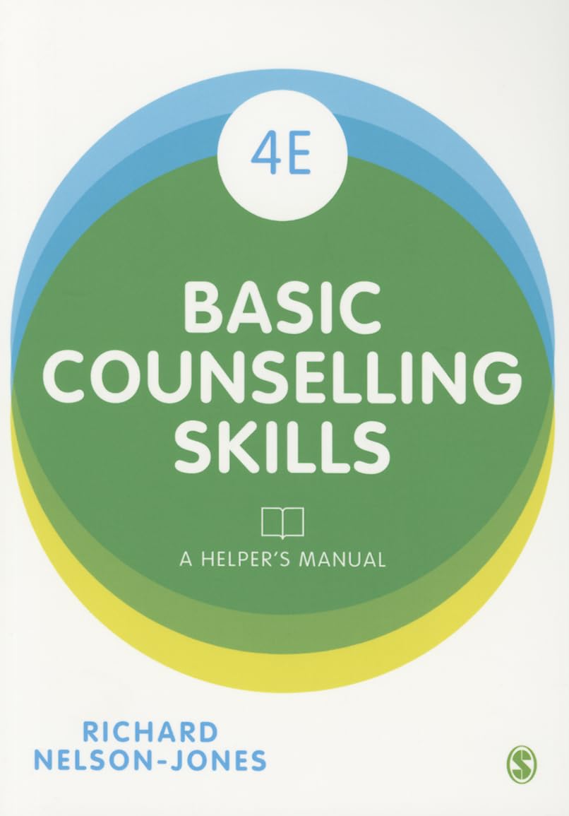 Basic Counseling Skills: A Helper's Manual - Essential Guide for Therapists, Social Workers & Mental Health Professionals | Improve Communication & Client Relationships