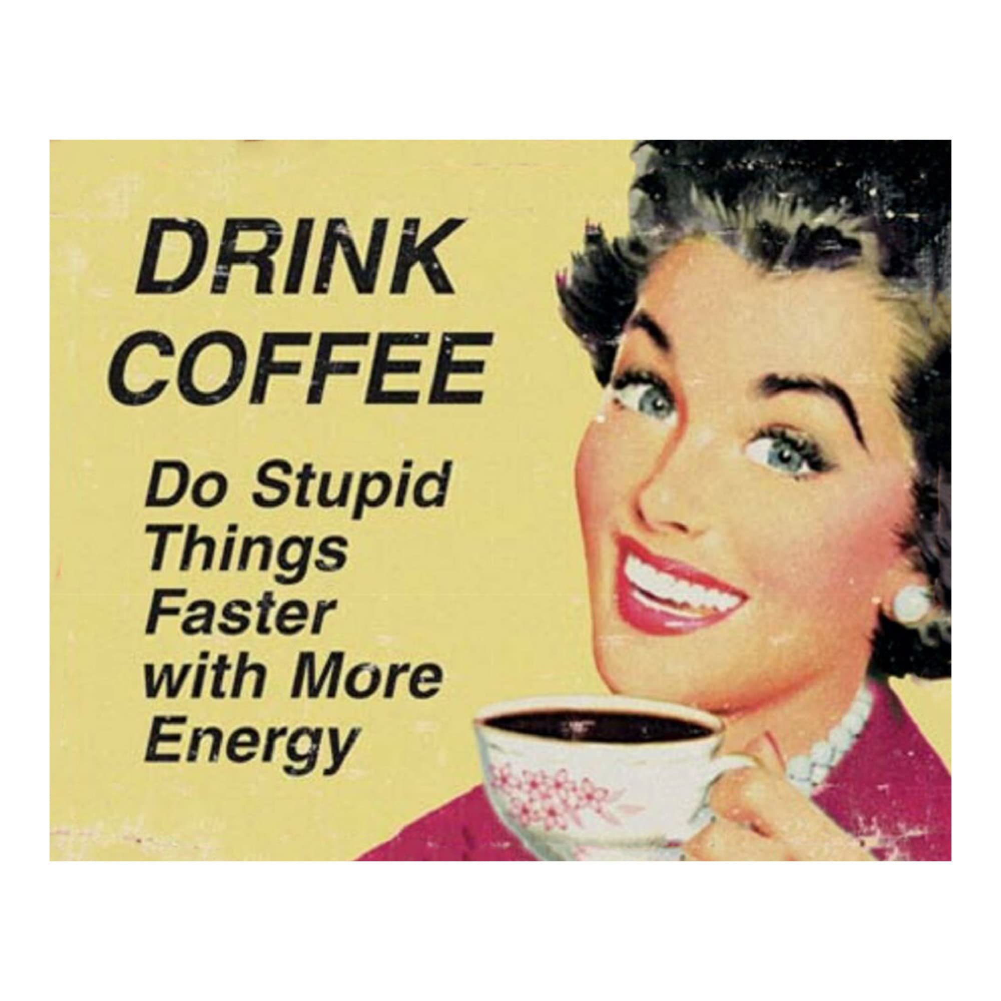 Funny Coffee Wall Art - Vintage 'Do Stupid Things' Coffee Sign Print - 8x10 Inch Unframed Retro Decor for Coffee Bar, Cafe, Kitchen & Home - Perfect Gift for Coffee Lovers & Office Humor