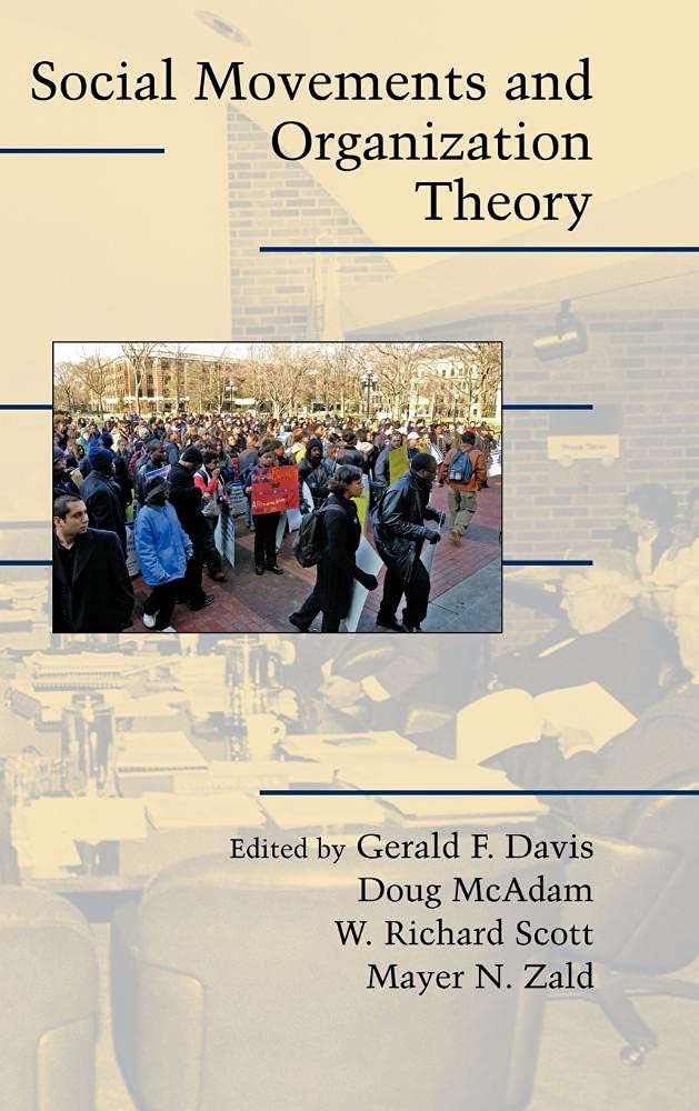 Social Movements and Organization Theory - Cambridge Studies in Contentious Politics | Political Science Research Book for Academics & Activists