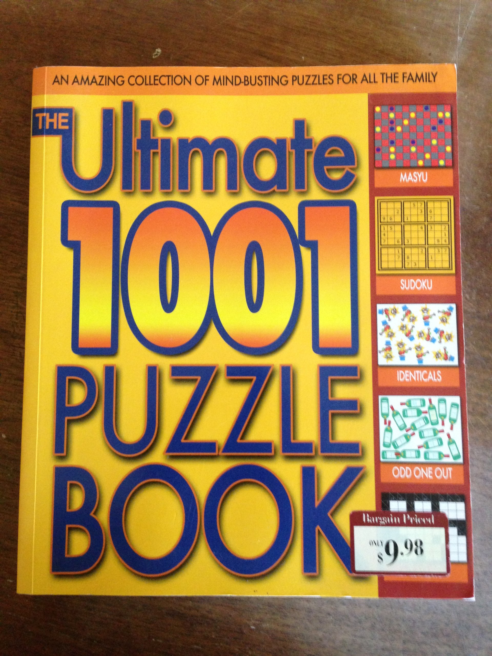 The Ultimate 1001 Puzzle Book - Brain Teaser Games for Adults & Kids - Perfect for Travel, Gifts & Family Game Nights