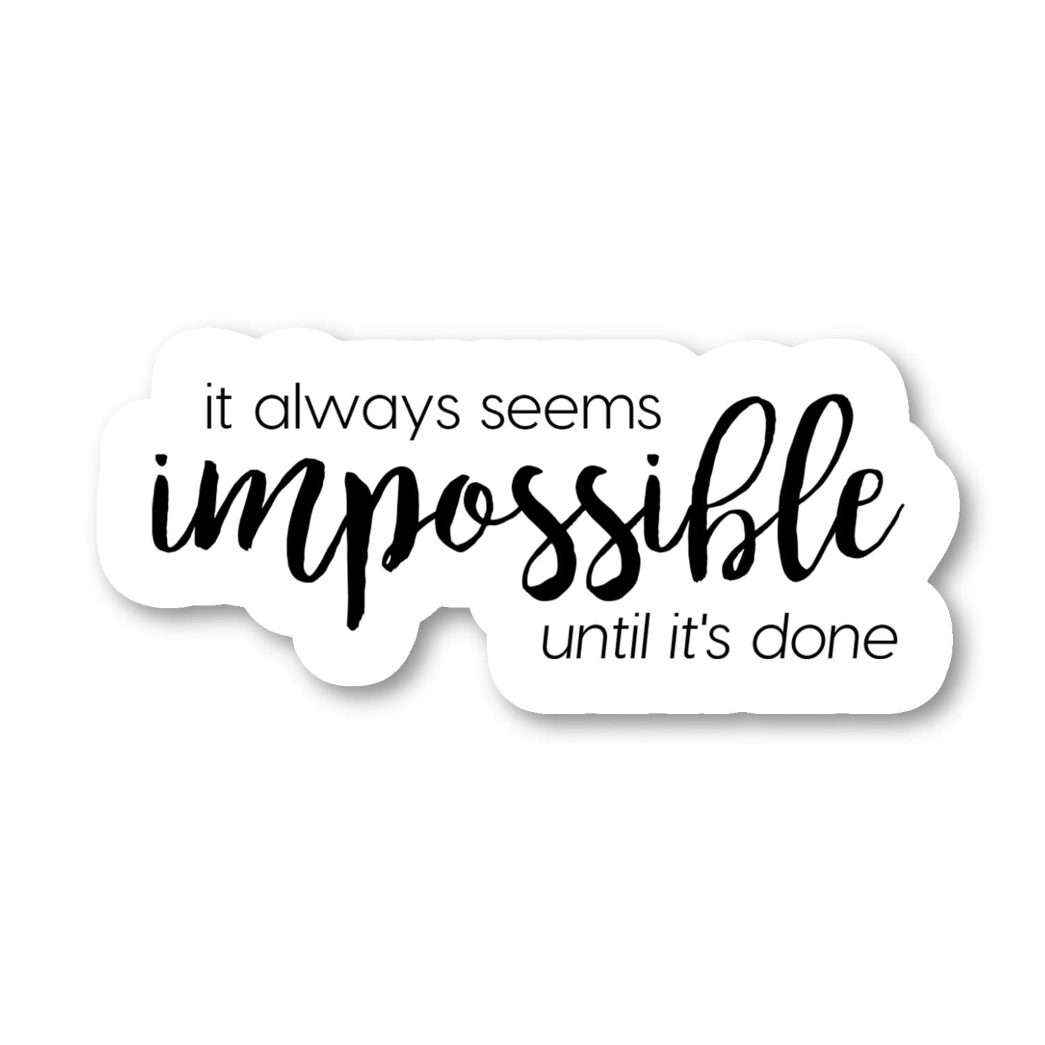 Inspirational 'It Always Seems Impossible Until It's Done' Vinyl Stickers (4 Pack) - 2.5 Inch Motivational Decals for Laptop, Phone, Tablet - Perfect for Office, School, Gym & Personal Motivation