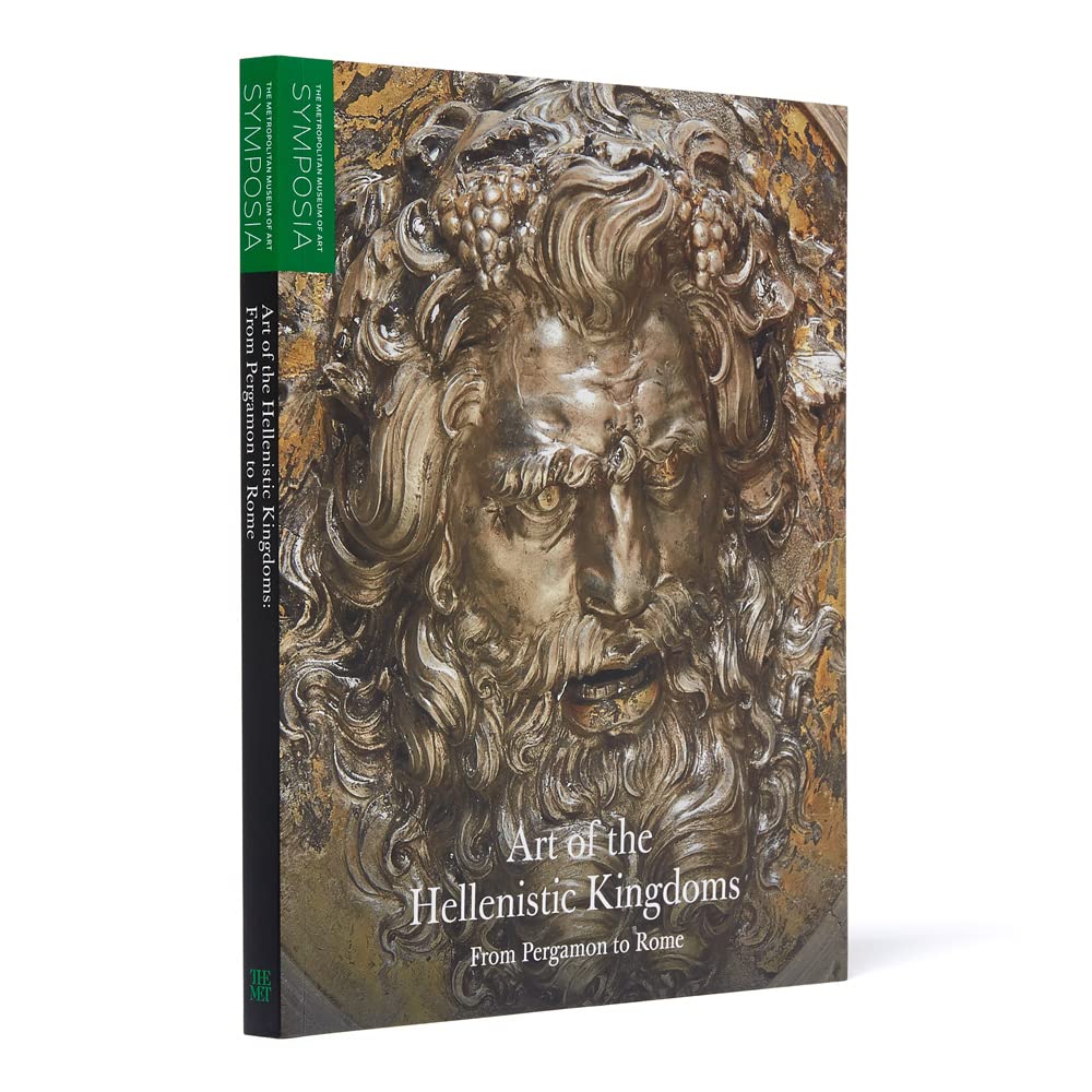 Hellenistic Art: Masterpieces from Pergamon to Rome | Metropolitan Museum of Art Symposium Book | Ancient History & Art Collection for Scholars & Enthusiasts