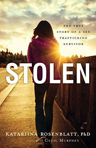 Stolen: The True Story of a Sex Trafficking Survivor - Inspiring Memoir of Courage and Survival | Perfect for Book Clubs, Social Justice Discussions & Personal Growth