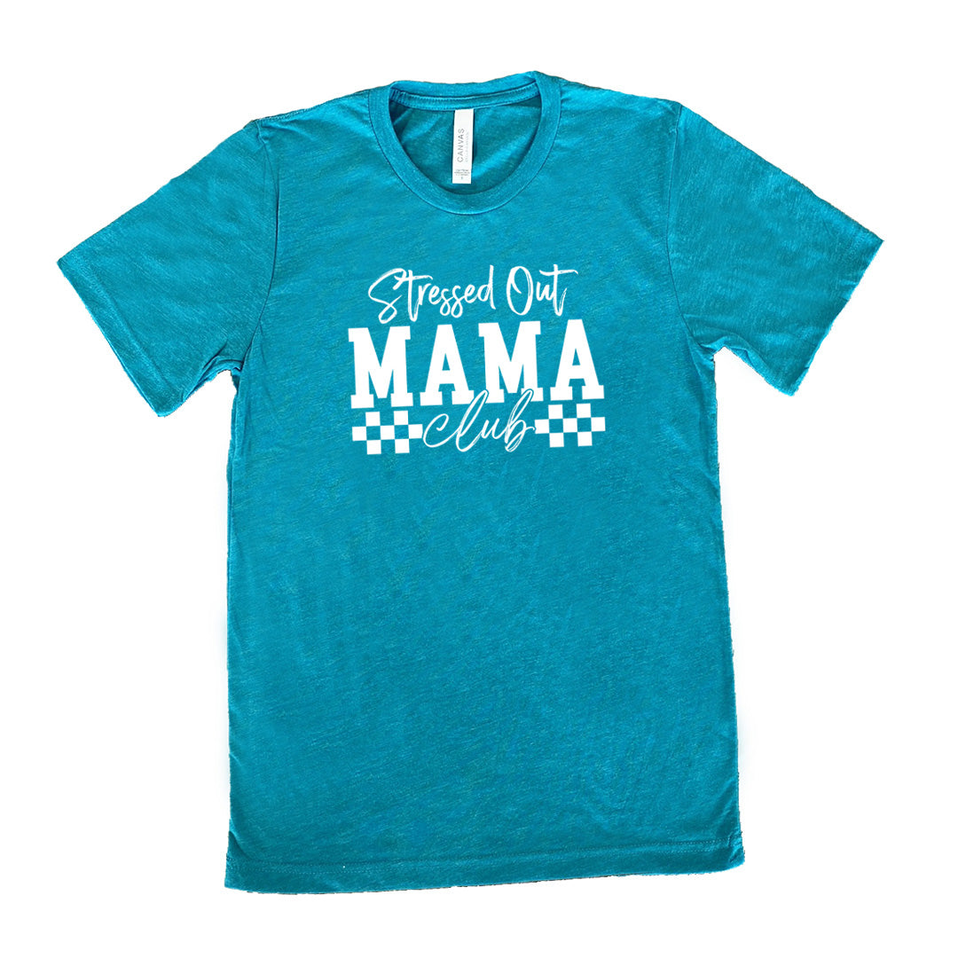 Stressed Out Mama Club Shirt - Comfortable Unisex T-Shirt for Moms | Perfect for Mother's Day, Parenting Groups & Relaxing at Home