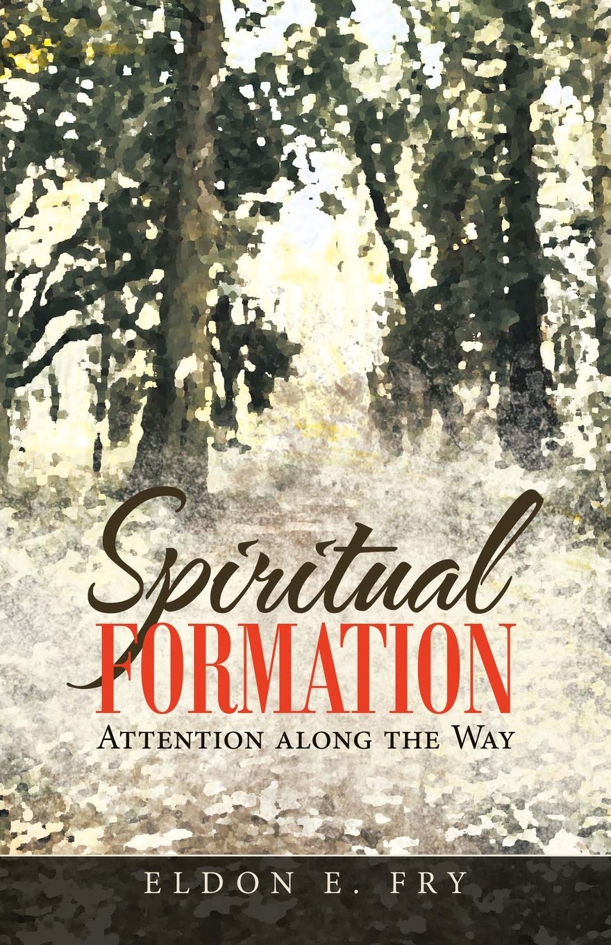 Spiritual Formation: A Guide to Mindful Attention & Personal Growth | Christian Meditation & Self-Improvement Book for Daily Reflection & Prayer Practice