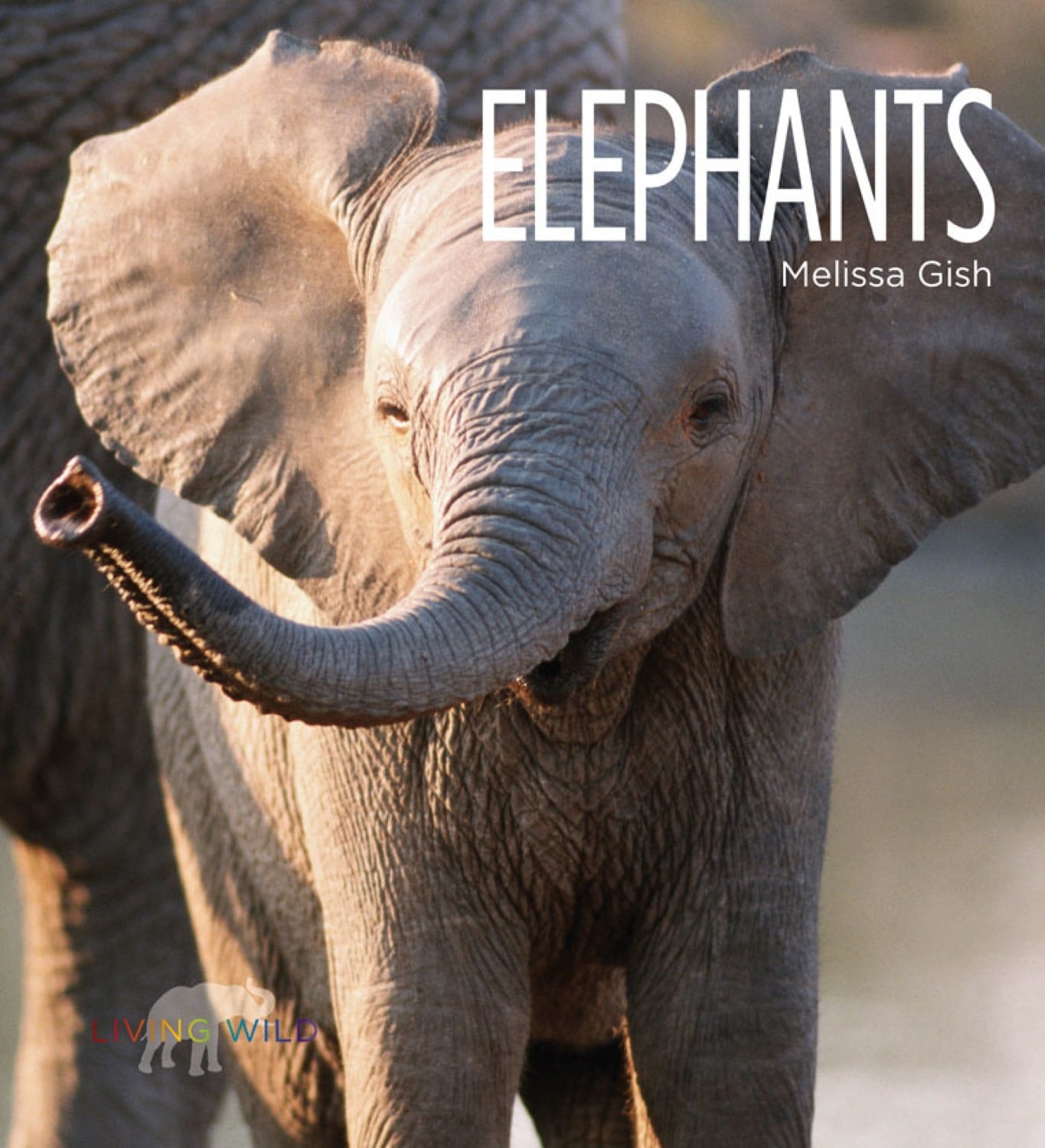 Elephants Book - ISBN 9781583417393 | Wildlife Education & Nature Exploration for Kids & Adults | Perfect for Classroom Learning & Home Reading