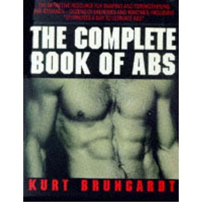 Complete Book of Abs (Paperback) - Effective Core Workout Guide for Home & Gym Training | Build Six-Pack Abs with Exercises & Nutrition Tips