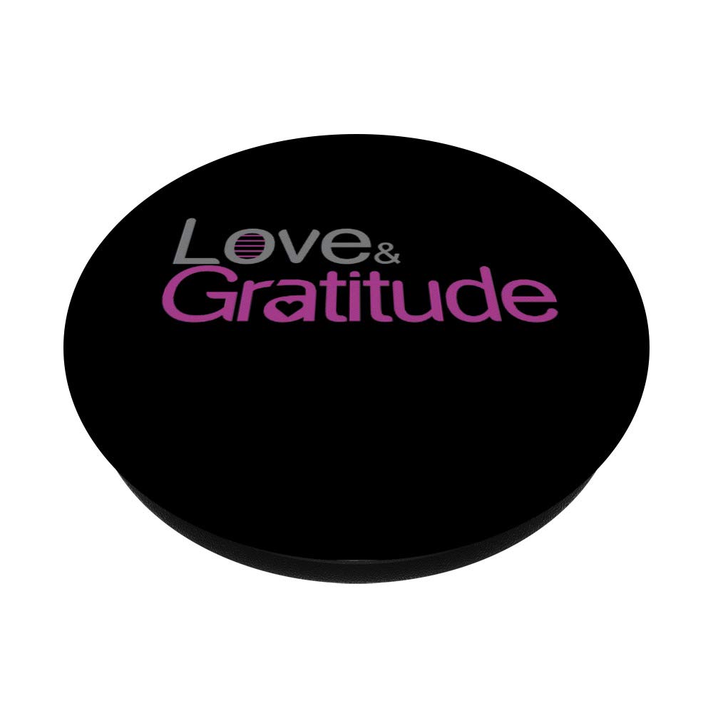 Love and Gratitude PopSockets Phone Grip & Stand - Expandable Phone Holder for iPhone, Samsung, Tablets - Perfect for Daily Use, Travel, and Hands-Free Viewing