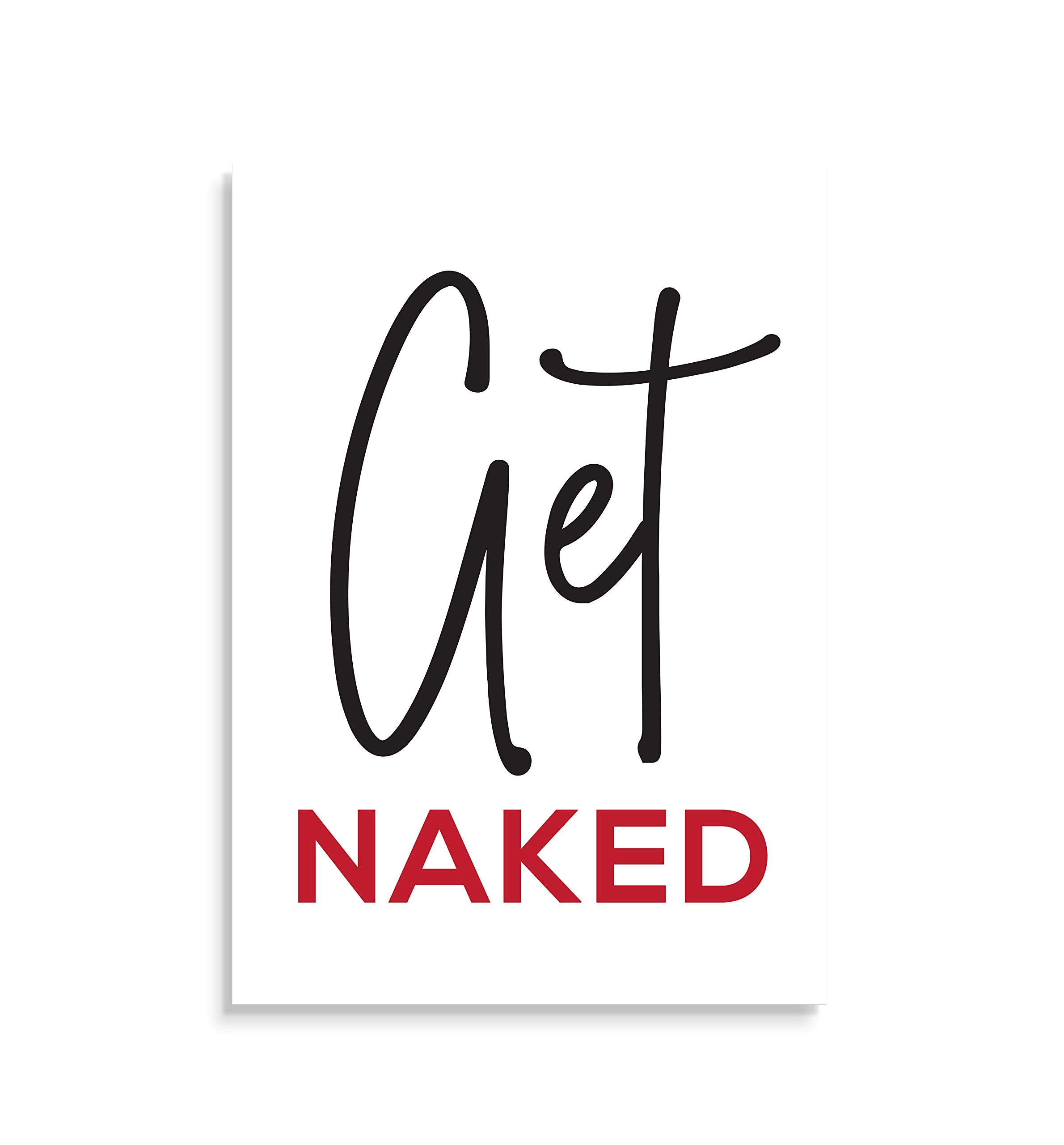 Naked Bathroom Decor - Farmhouse & Teen Room Wall Art - Unframed 8.5x11 Inch Poster for Couples Bedroom & Bathroom Decor | Perfect Above Bed Decor & Bathroom Wall Sign