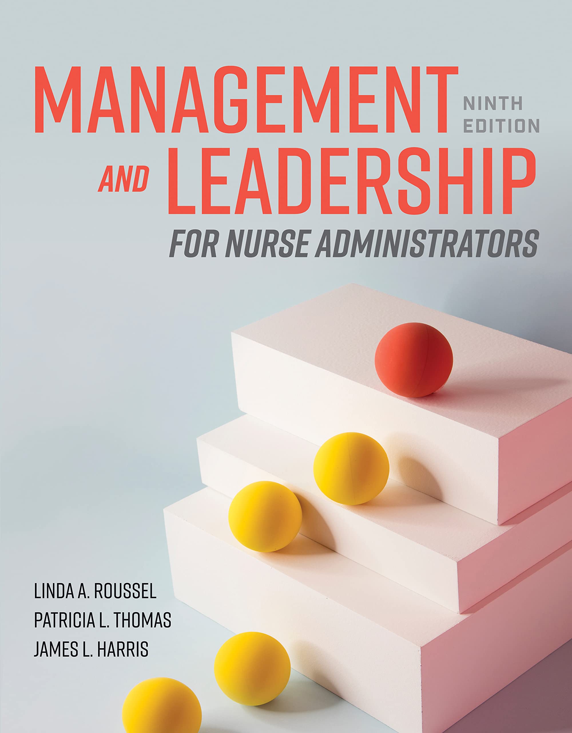 Nurse Administrator Leadership & Management Guide - Essential Skills for Healthcare Leaders | Improve Team Performance & Patient Care