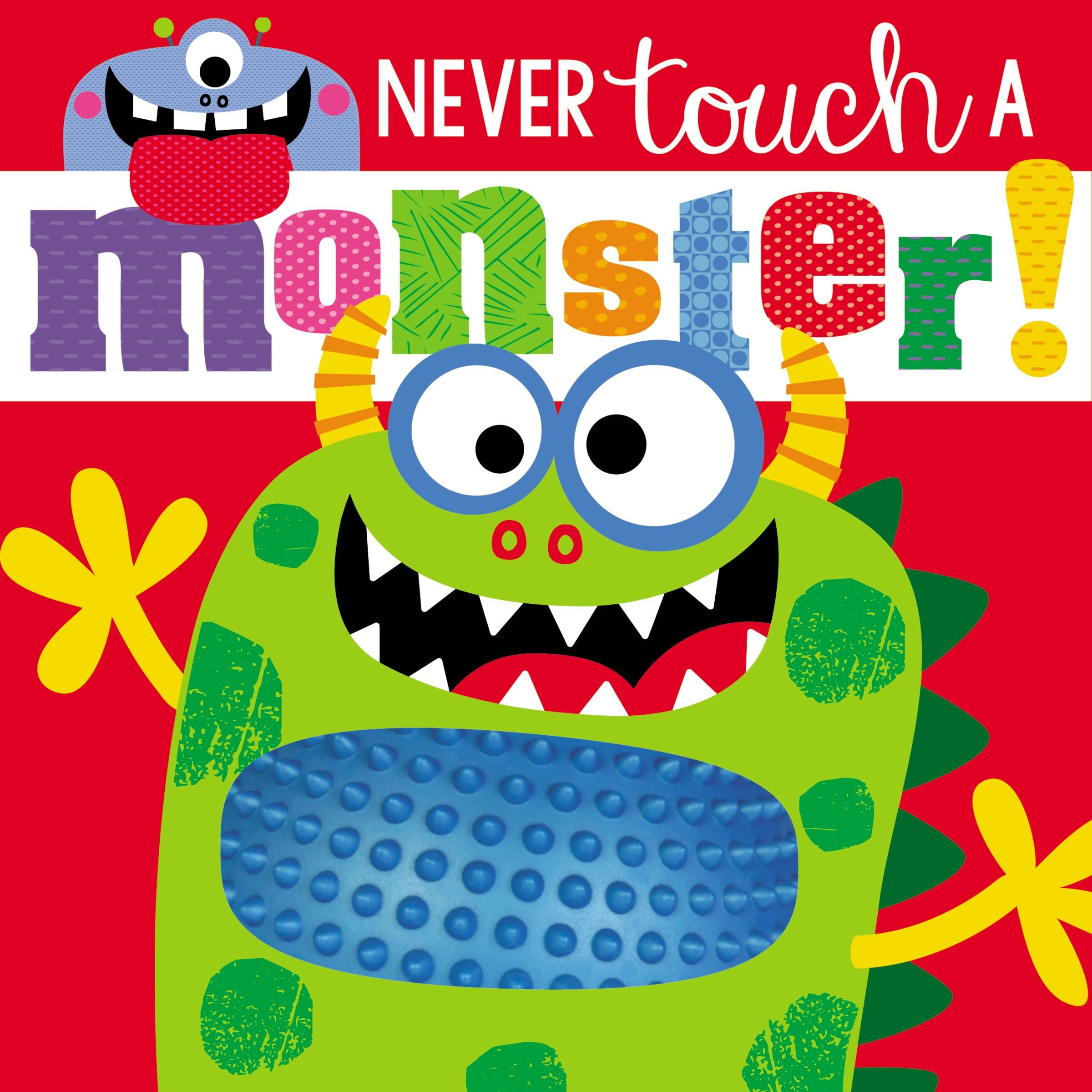 Touch and Feel Book: Never Touch a Monster - Interactive Sensory Board Book for Toddlers & Kids | Fun Early Learning & Bedtime Story | Perfect for Preschool Education & Parent-Child Bonding