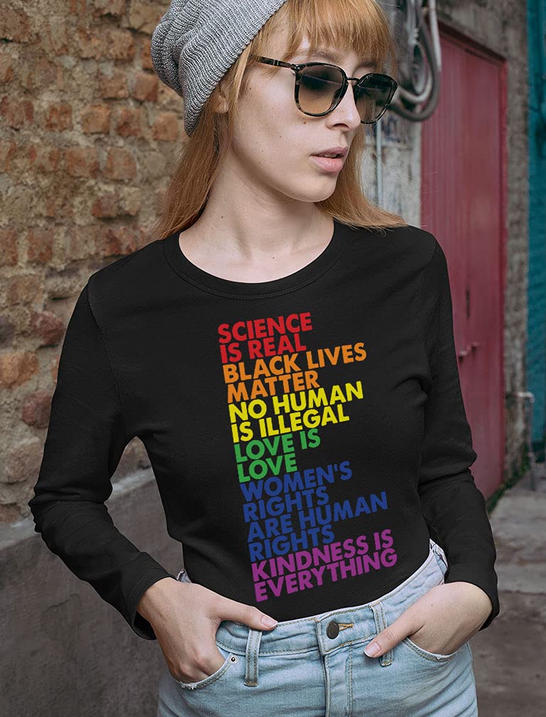 Science is Real Black Lives Matter Love is Love Women's Long Sleeve T-Shirt - Feminist Graphic Tee for Social Justice & Equality - Perfect for Protests, Casual Wear & Awareness Events