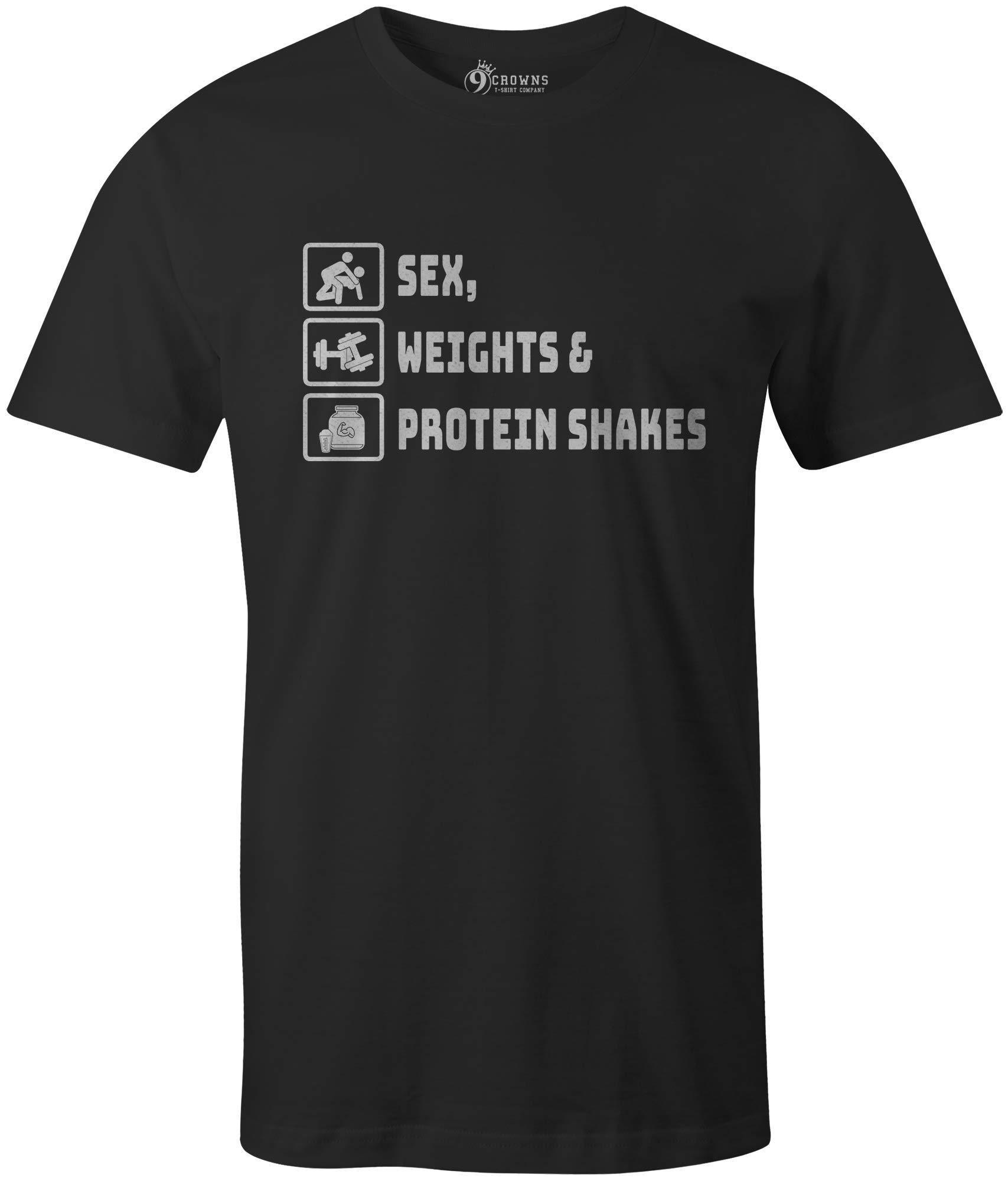 9 Crowns Funny Gym Rat T-Shirt - Sex Weights & Protein Shakes Workout Tee for Men & Women - Perfect for Gym, Bodybuilding & Fitness Enthusiasts