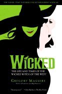 Wicked: The Life and Times of the Wicked Witch of the West - Broadway Musical Book - Perfect for Theater Lovers and Wizard of Oz Fans