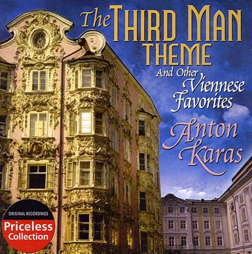 The Third Man Theme & Other Viennese Favorites - Classic Vienna Music Collection for Relaxation, Dinner Parties & Cultural Events