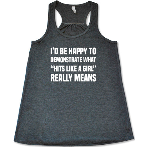 Empowering 'What Hits Like A Girl Really Means' T-Shirt | Feminist Statement Tee for Women & Girls | Gym, Workout, Protest Wear
