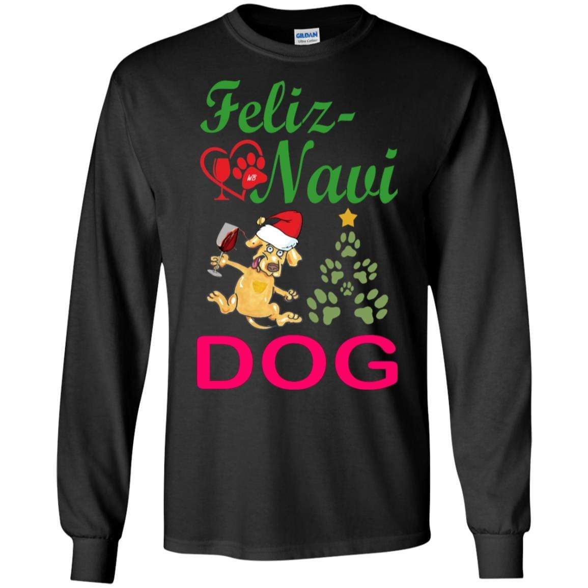 Feliz Navi Dog Christmas Long Sleeve T-Shirt - Ultra Soft Cotton Green & Red Holiday Shirt for Pet Lovers - Perfect for Xmas Parties & Gifts