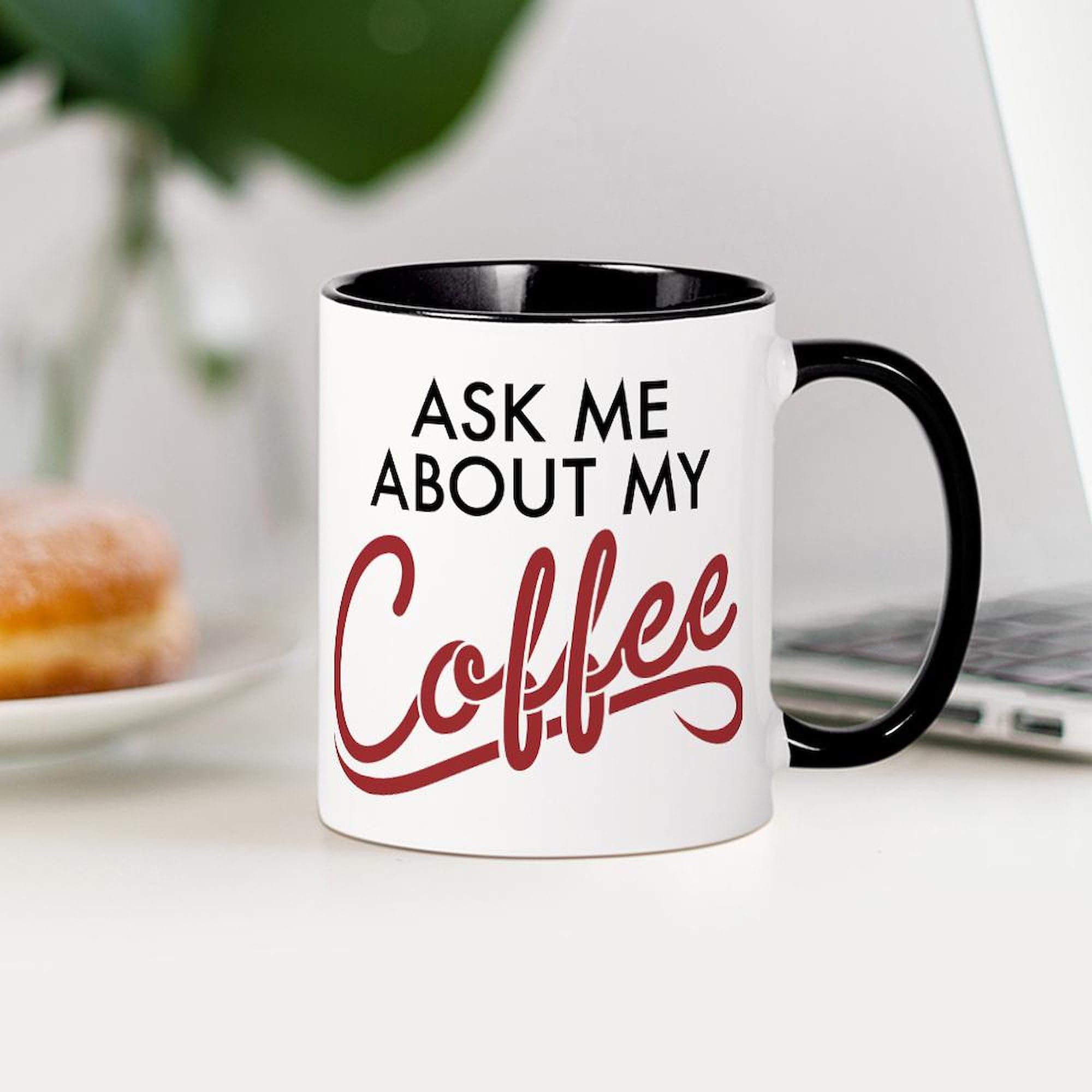 Ask Me About My Coffee - 11 oz (325 ml) Ceramic Coffee Mug for Office, Home & Gifts | Funny Novelty Coffee Cup for Tea Lovers & Coffee Enthusiasts