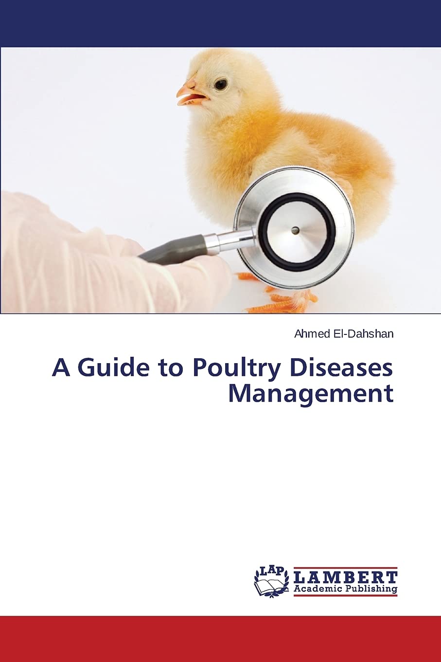 Poultry Diseases Management Guide - Prevention, Treatment & Control Tips for Healthy Chickens | Ideal for Farmers & Backyard Flocks