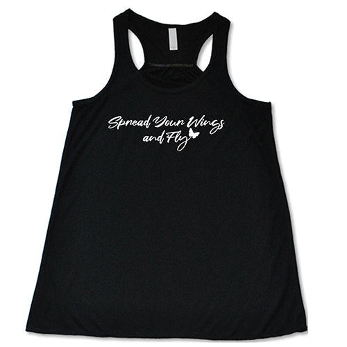 Spread Your Wings And Fly Shirt - Inspirational Motivational T-Shirt for Women & Men - Perfect for Travel, Adventure & Daily Wear