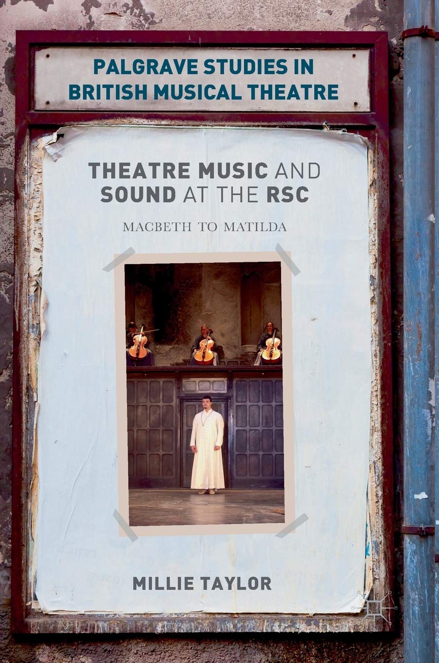 RSC Theatre Music & Sound: From Macbeth to Matilda - British Musical Theatre Study | Perfect for Drama Students & Shakespeare Enthusiasts