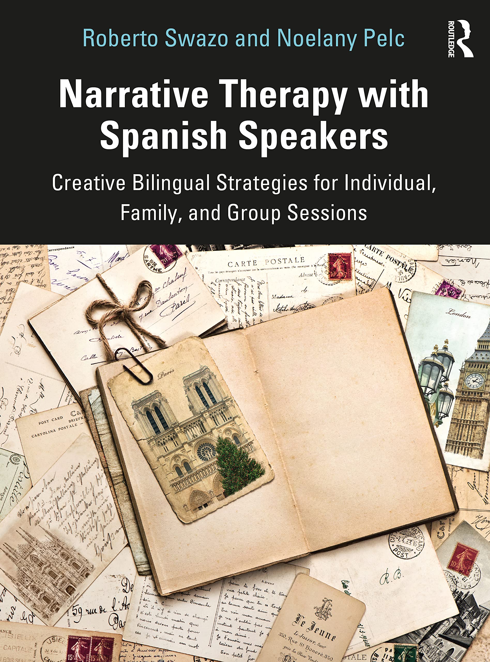 Narrative Therapy Techniques for Spanish Speakers: Culturally Sensitive Approaches for Mental Health and Family Counseling