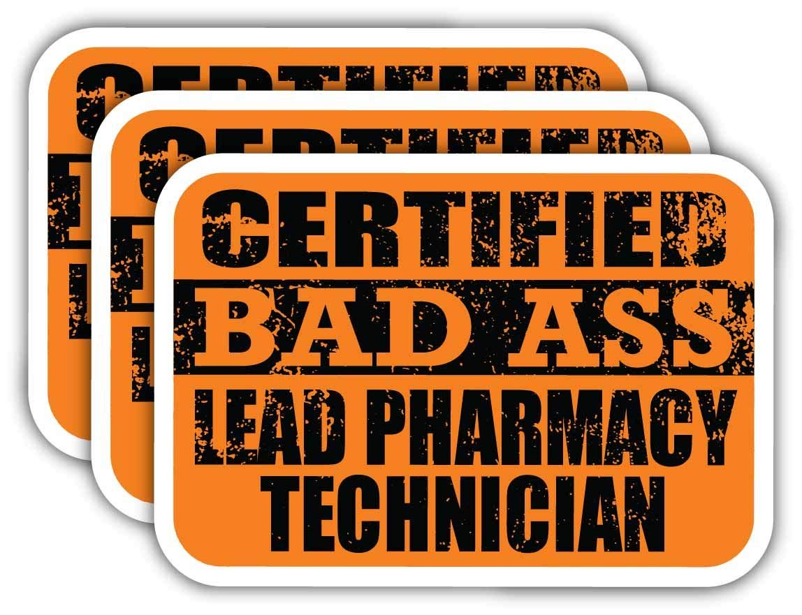 Certified Badass Lead Pharmacy Technician Stickers (3-Pack) | Funny Occupation Career Gift for Medical Professionals | Durable 3M Vinyl Decals for Laptops, Cars, Helmets & Windows | Perfect for Workstations, Medical Equipment & Personal Belongings