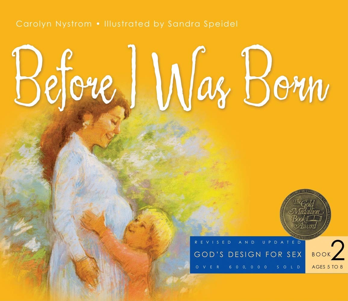 Before I Was Born (God's Design for Sex) - Christian Parenting Book About Human Reproduction & God's Plan for Families - Perfect for Teaching Kids About Biblical Sex Education at Home