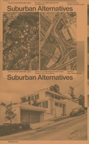 Low Rise High Density Housing Projects in the US: Sustainable Suburban Alternatives & Urban Development Solutions for Modern Living