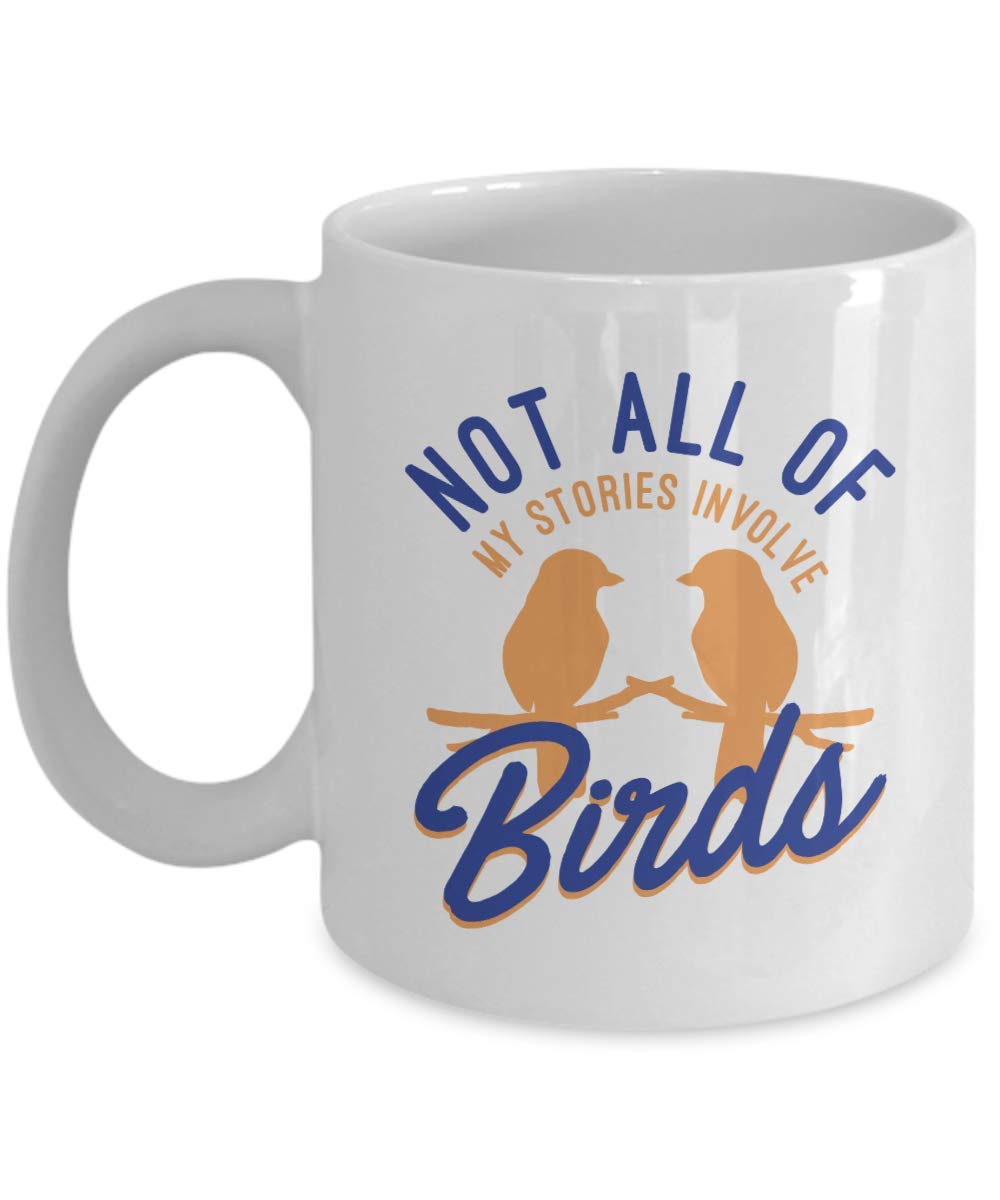 Funny Bird Watching Coffee Mug - 11oz Novelty Gift for Bird Lovers, Office & Home Decor - Perfect for Birdwatchers, Tea & Coffee Drinkers - Great for Bird Watching Trips, Office Use & Home Decor