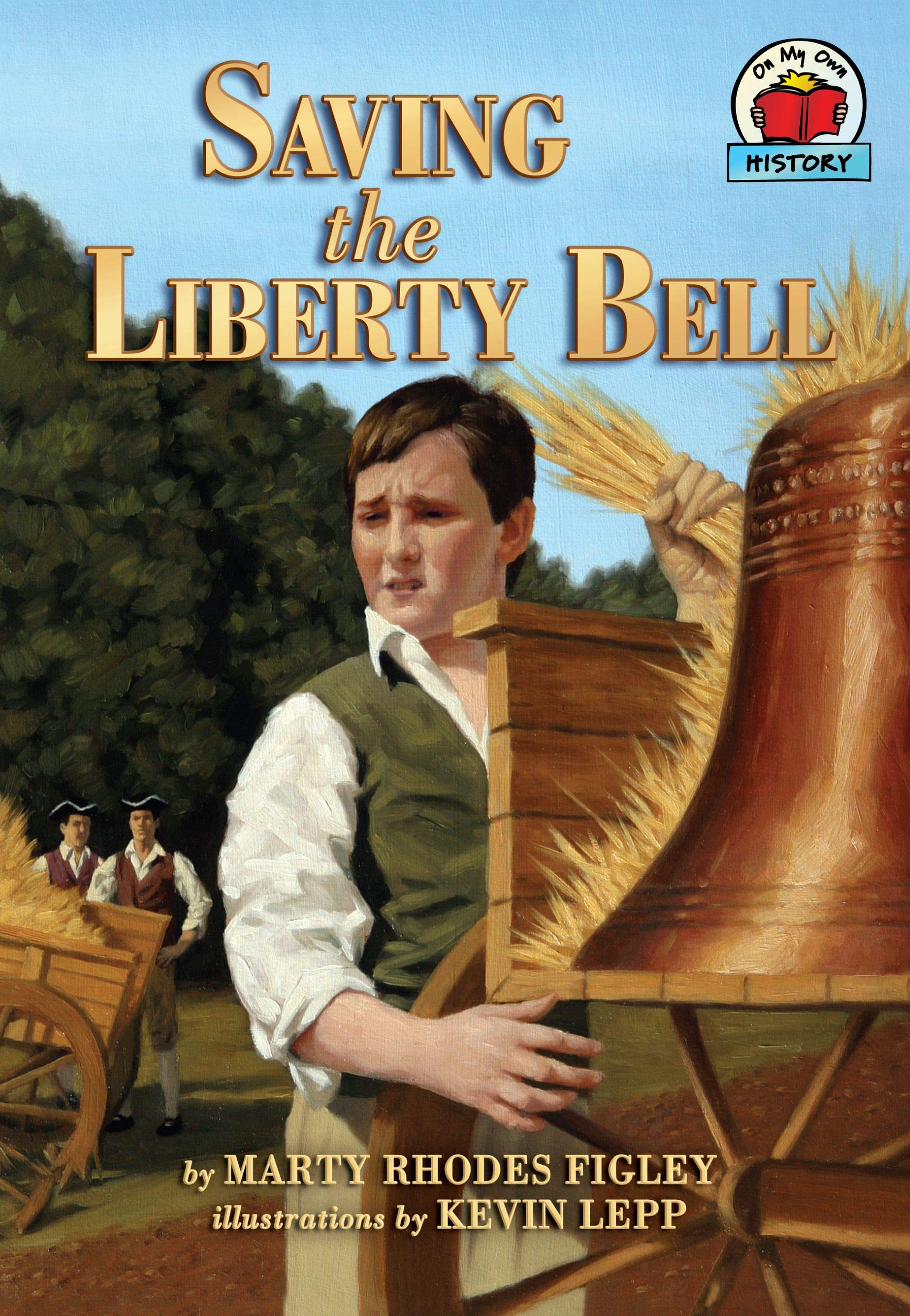 Save the Liberty Bell - Historical Children's Book for American History Lessons | Perfect for Homeschooling & Classroom Reading