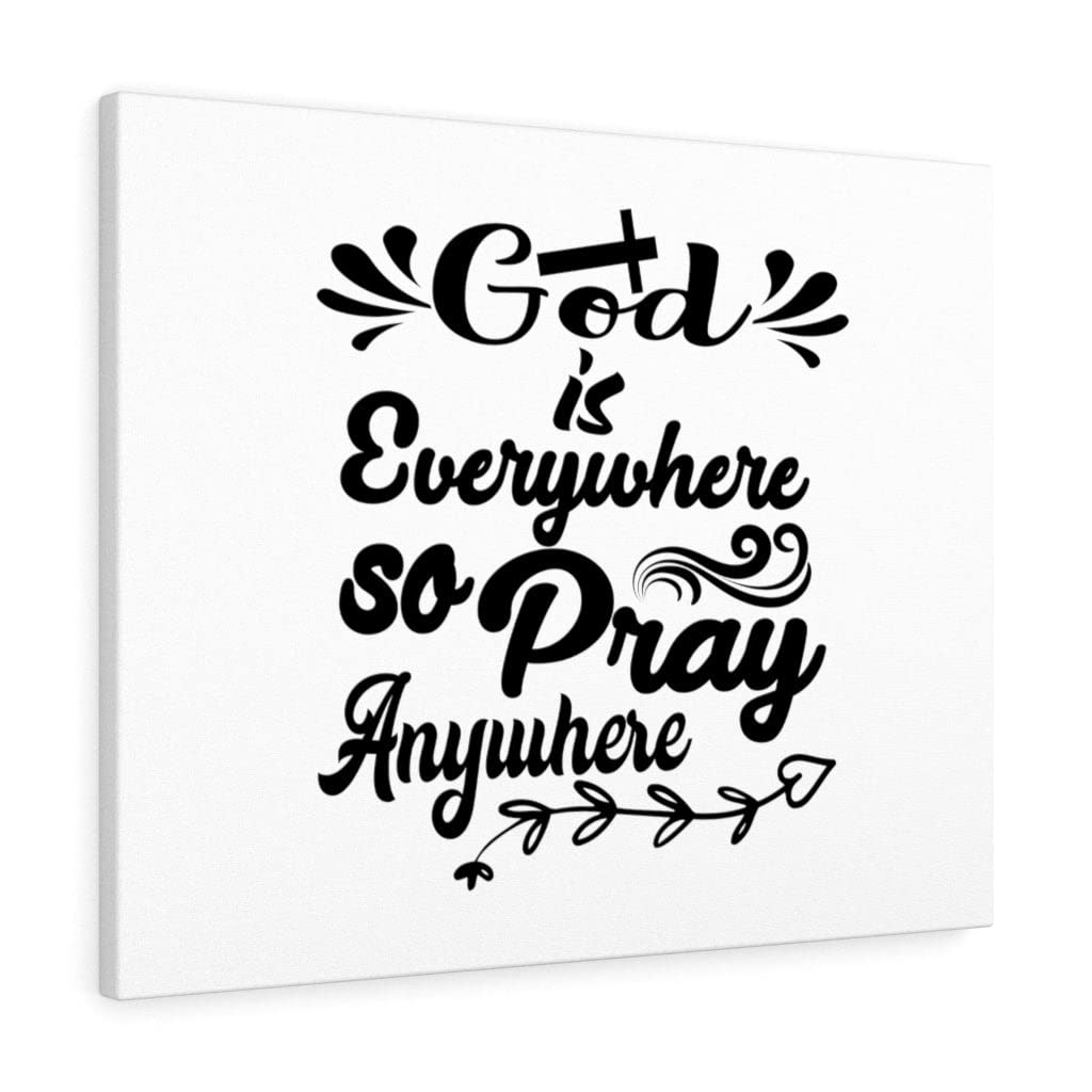 Christian Wall Art with Bible Verse - 'God is Everywhere So Pray Anywhere' Scripture Print - Ready to Hang Home Decor for Prayer Room, Church & Christian Gifts
