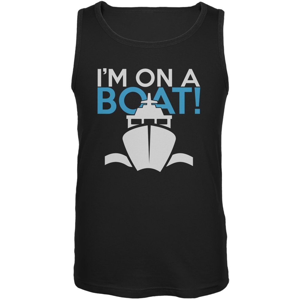 I'm On A Boat Black Adult Tank Top - X-Large - Comfortable & Stylish Graphic Tee for Men & Women - Perfect for Summer, Beach, Boating & Casual Wear