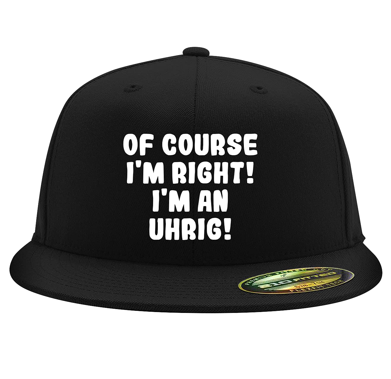 Of Course I'm Right! I'm an Uhrig! - Flexfit 6210 Structured Flat Bill Fitted Baseball Cap for Men & Women | Adjustable Comfort Fit, Fashion Hat for Sports, Outdoor Activities & Casual Wear
