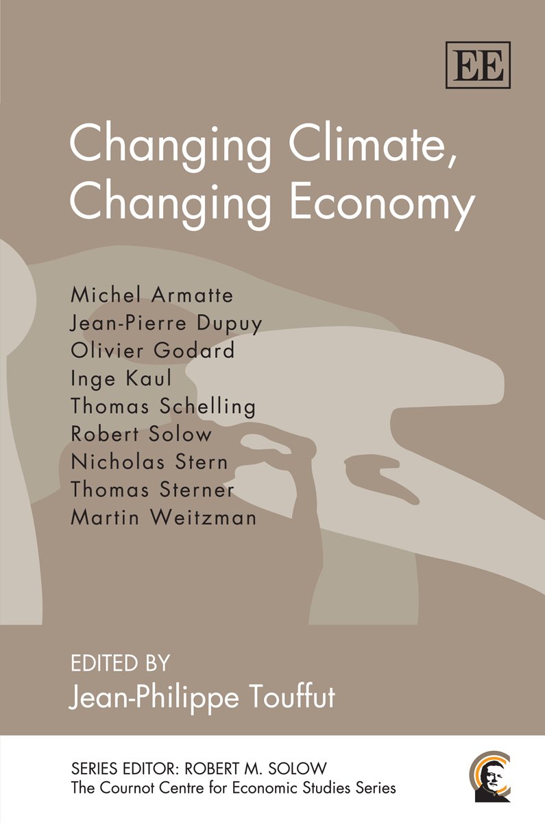 Changing Climate, Changing Economy - The Cournot Centre Series | Economic Impact of Climate Change | Books for Environmental Economics Studies & Policy Research