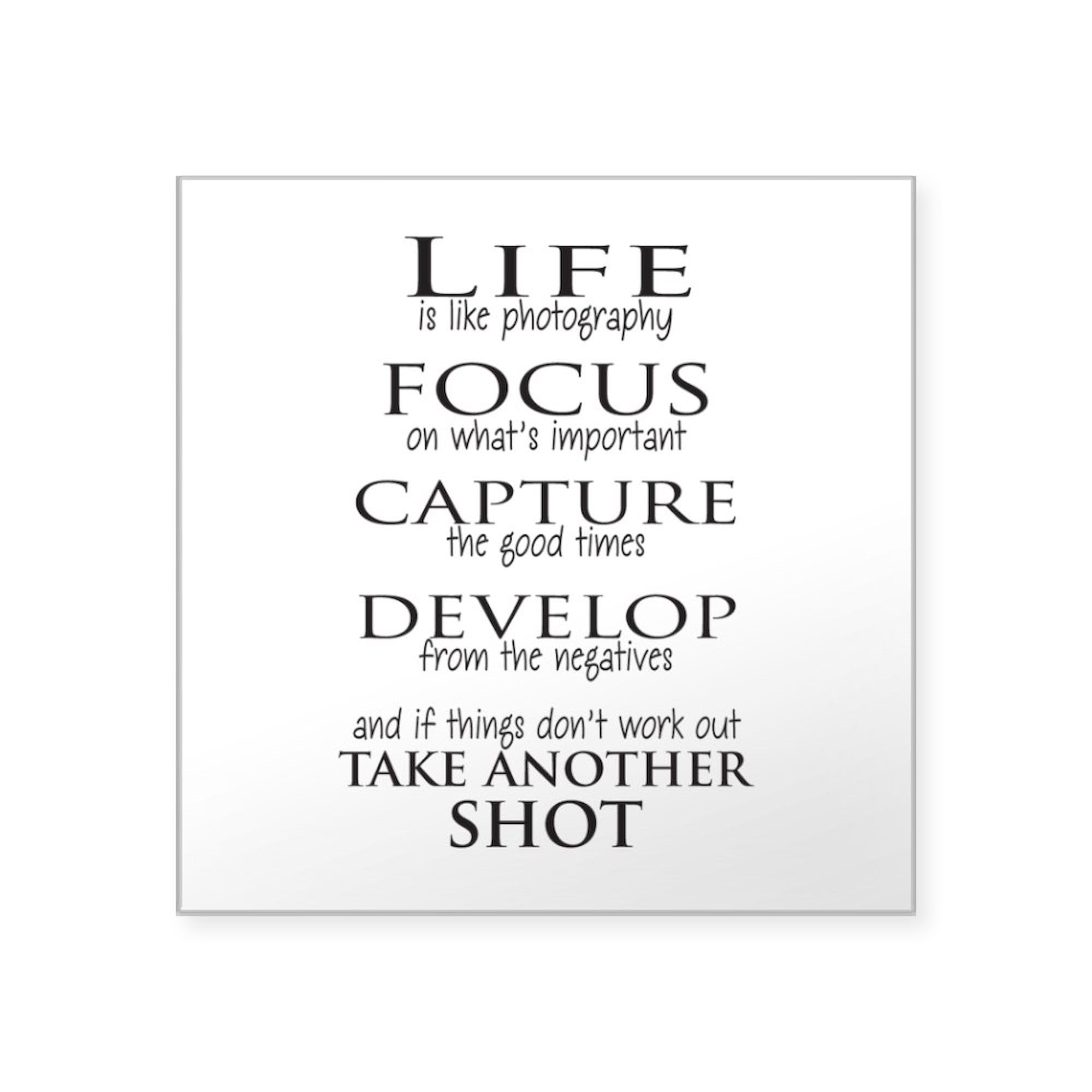 Life is Like Photography Sticker - Square Bumper Decal for Cars, Laptops & Water Bottles - Funny Inspirational Vinyl Sticker for Photographers & Art Lovers