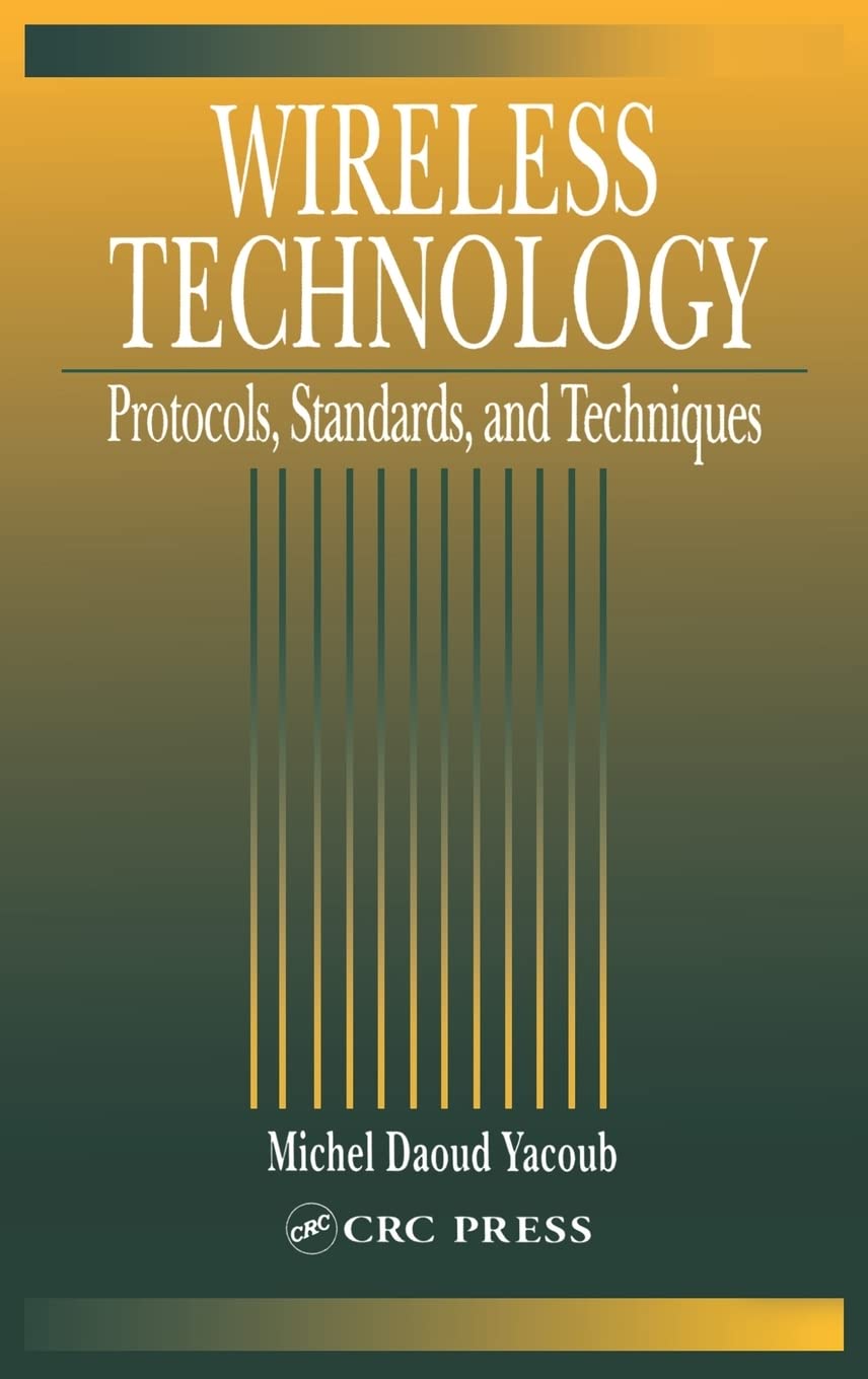 Wireless Technology: Protocols, Standards & Techniques Guide | Latest Wireless Communication Methods | Perfect for Engineers, IT Professionals & Tech Enthusiasts
