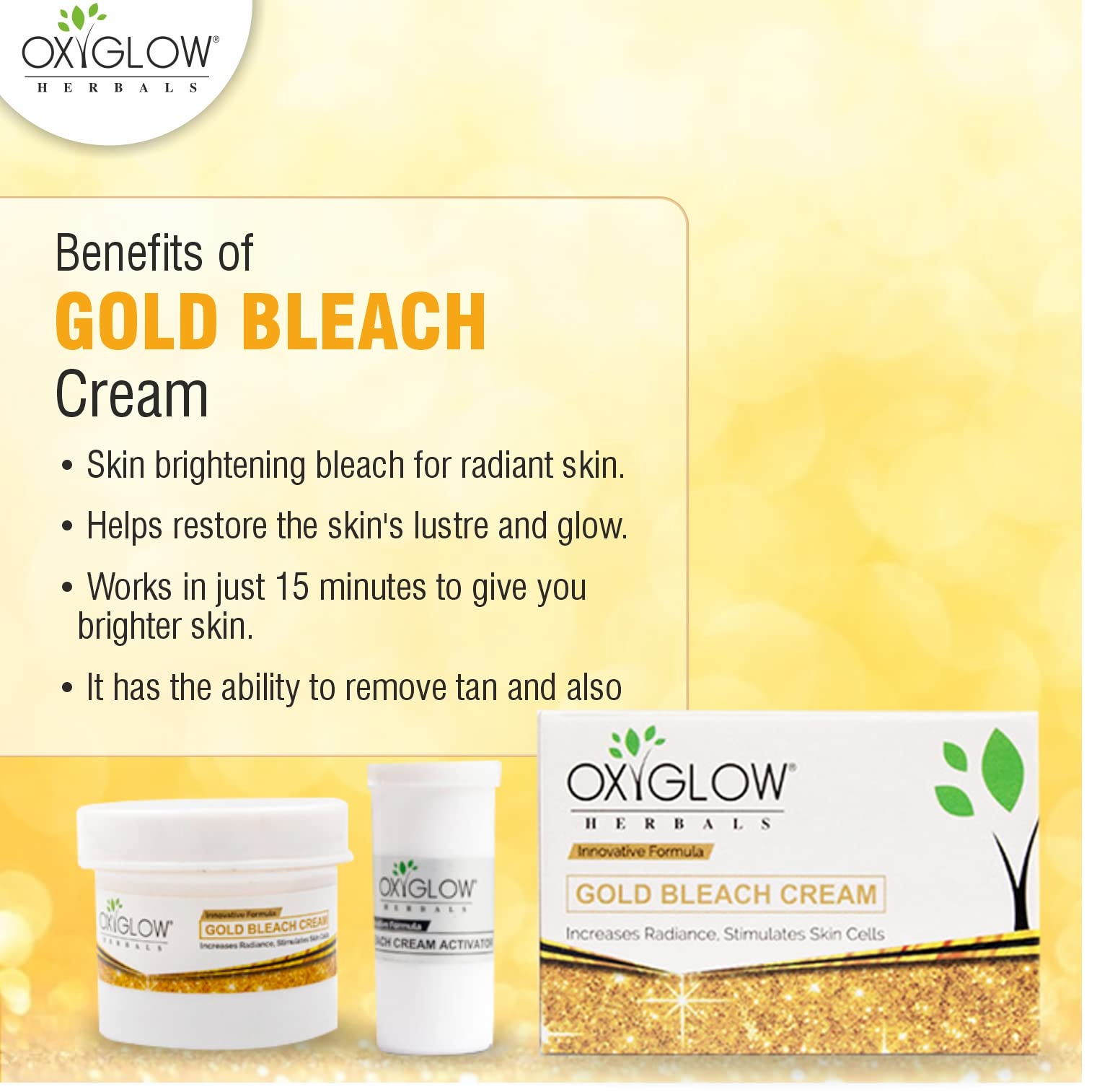 OxyGlow Herbals Gold Bleach Cream 50g - Skin Brightening, Tan Removal & Radiant Glow for Even Tone | Restore Skin Luster | Pack of 2 | Perfect for Daily Skincare & Special Occasion Prep