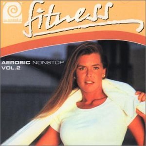 Sound Of Fitness Aerobic, Vol. 2 - High Energy Workout Music for Cardio, Gym & Home Exercise - Perfect for Running, Cycling, Zumba & Dance Fitness Routines