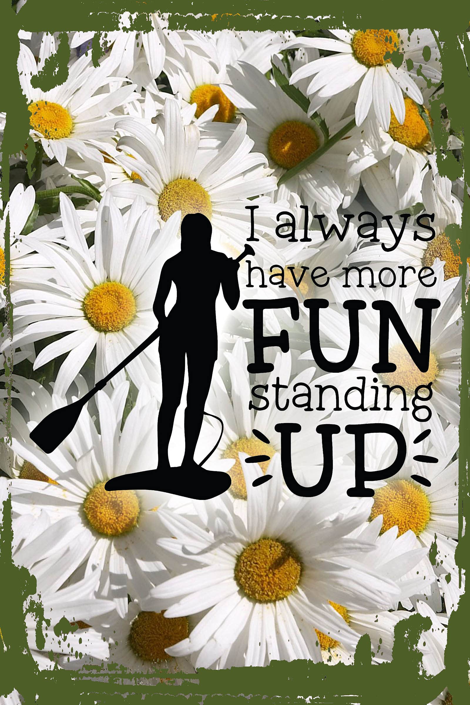 Funny Daisy Flower Wall Art - 8x12 Inch Stand Up Paddleboard Water Girl Hanging Sign | Perfect for Beach House Decor, Bathroom Wall Art & Funny Gift Ideas