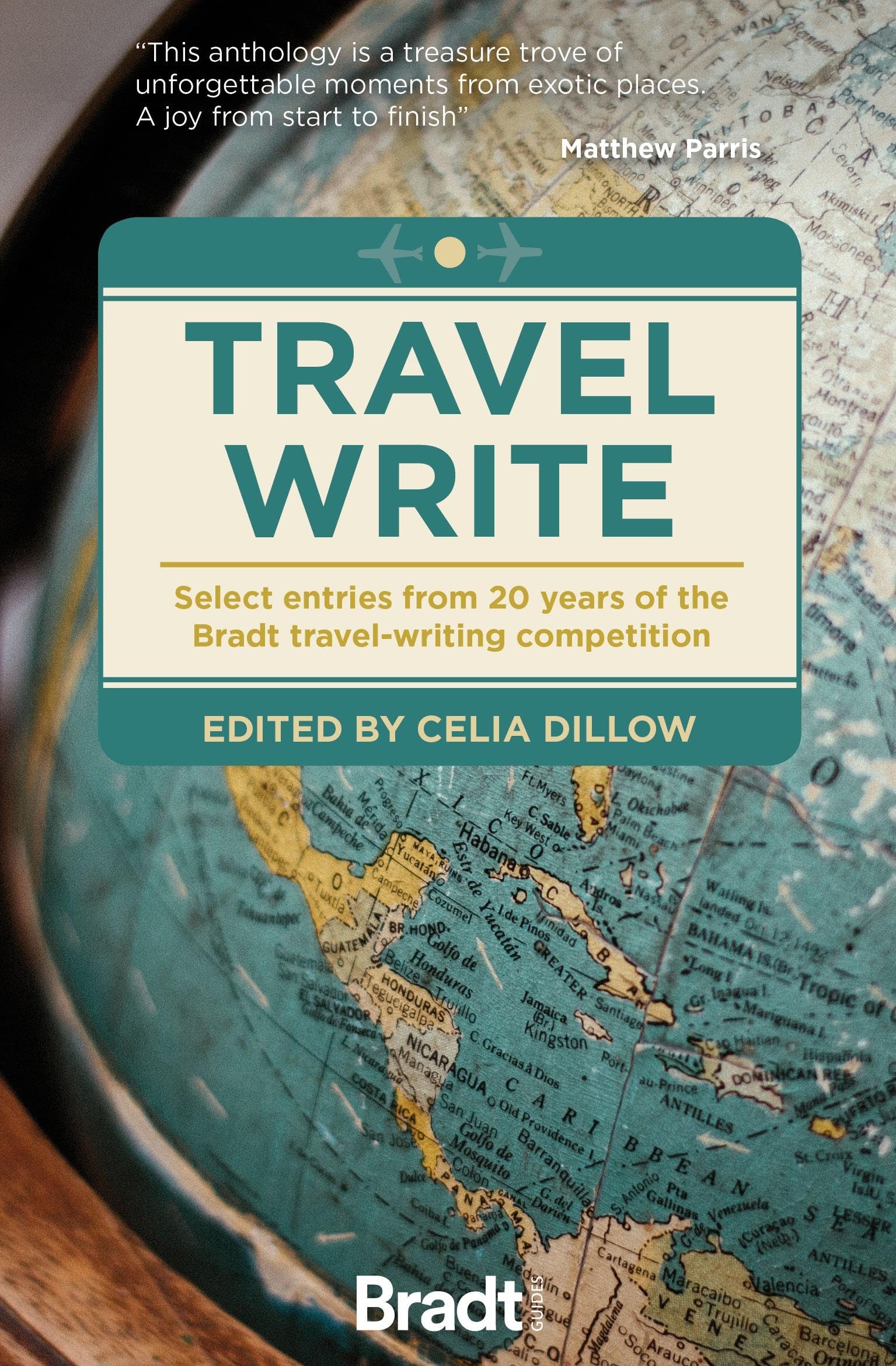 Bradt Travel Writing Competition: 20 Years of Best Entries & Inspiring Stories for Travel Enthusiasts | Perfect for Aspiring Writers & Adventure Seekers