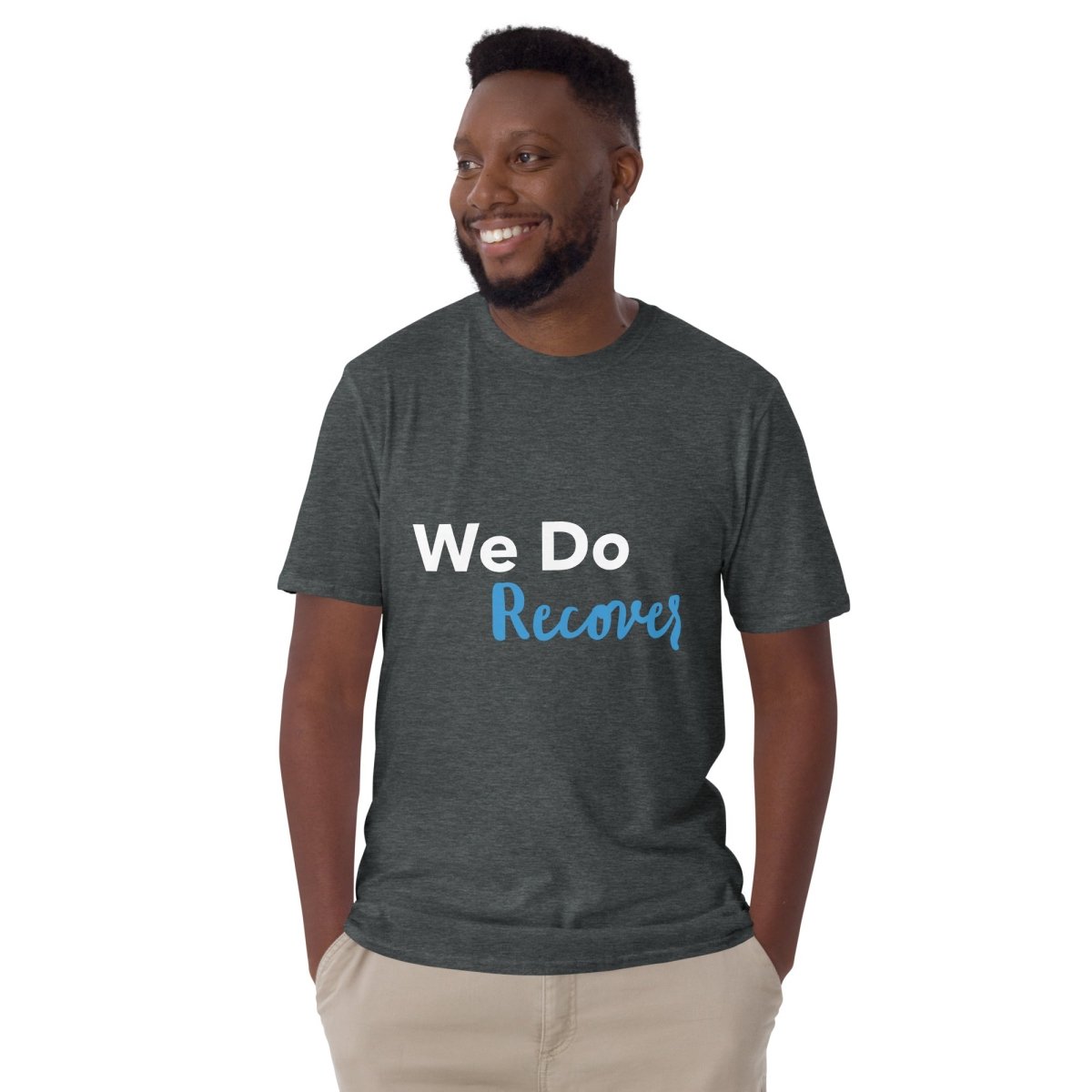 We Do Recover: Unisex Essential T-Shirt - Comfortable Cotton Tee for Everyday Wear, Gym, and Casual Outfits