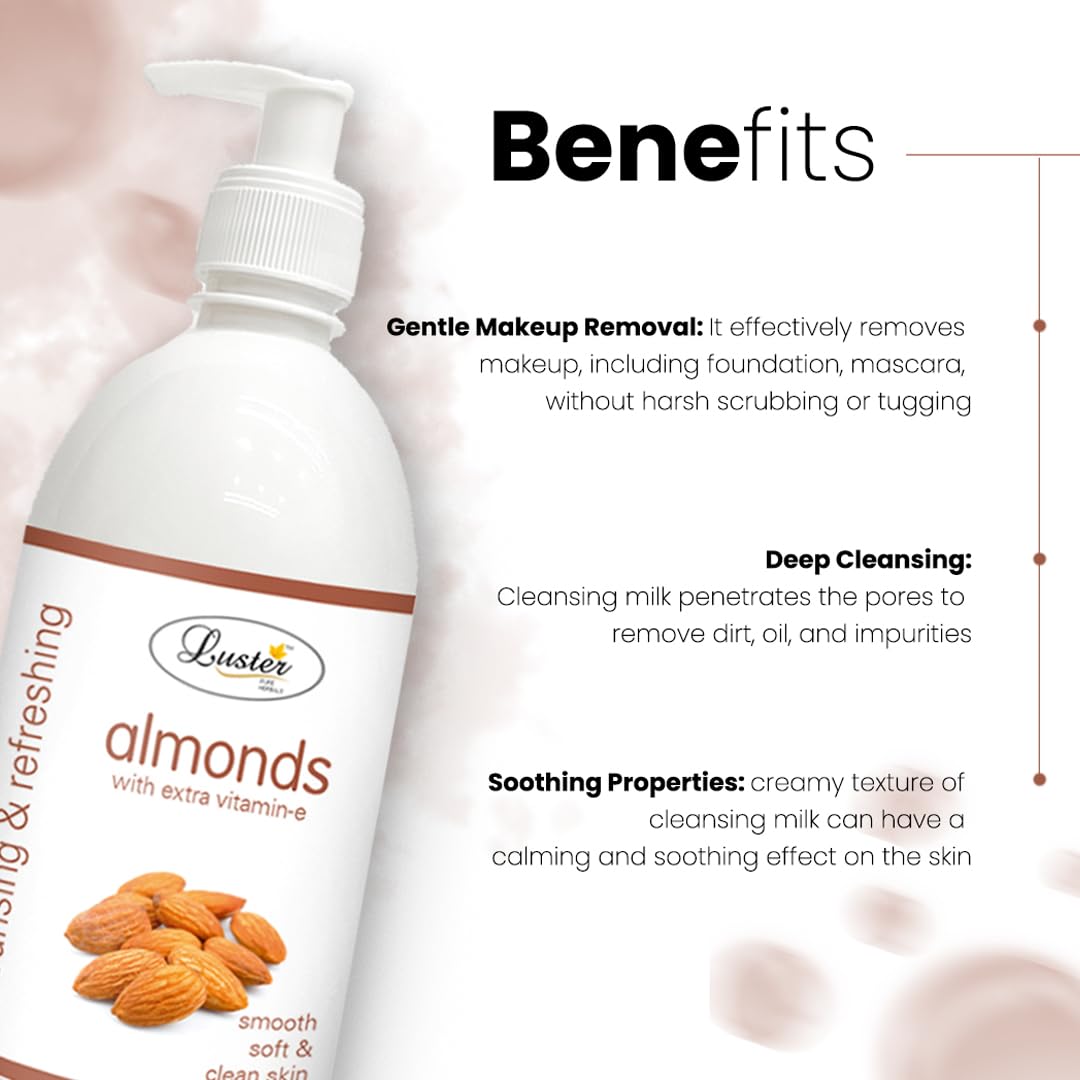 Luster Almond Nourishing Cleansing Milk for Face with Vitamin E | Gentle Makeup Remover for Dry & Oily Skin | Paraben & Sulfate Free | 600ml | Perfect for Daily Skincare Routine & Makeup Removal