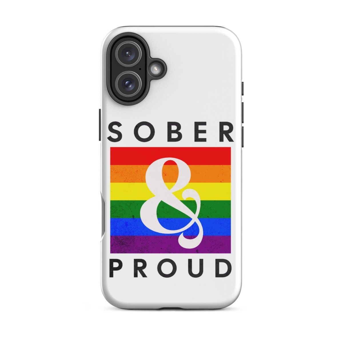 Sober & Proud iPhone Case - Stylish Protective Phone Cover for iPhone 13/14/15 Pro Max - Perfect for Recovery Support, AA Meetings & Sober Living